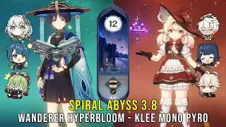 C1 Wanderer Hyperbloom and C0 Klee Mono Pyro - Genshin Impact Abyss 3.8 - Floor 12 9 Stars