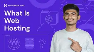 What Is Web Hosting | Hostinger India