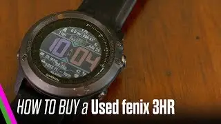 Used fenix 3 HR Buying Guide / How to check for bugs, flaws, issues and problems