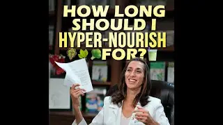 How Long Should I Hyper-Nourish?