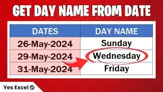 Get Day Name from a Date in Excel