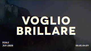 Reale - Voglio brillare (Official Lyric Video)