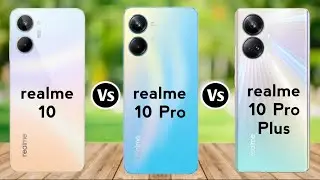 realme 10 vs realme 10 Pro vs realme 10 Pro Plus