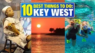 Top 10 Things To Do In Key West, Florida!