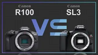 Canon EOS R100 vs Canon EOS Rebel SL3 / 250D / Kiss X10