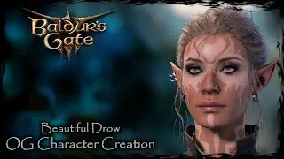 BALDUR'S GATE 3 || Beautiful Drow [Original Character #257] - Female Character Creation