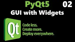 Adding Widgets to GUI: PyQt5 tutorial - Part 02