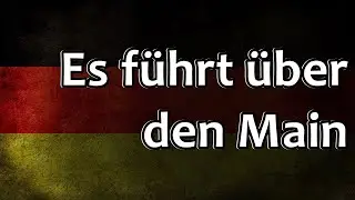German Folk Song - Es führt über den Main