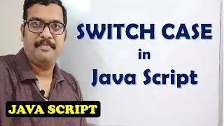 SWITCH CASE IN JAVA SCRIPT