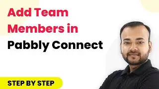 How to Add Team Members in Pabbly Connect?