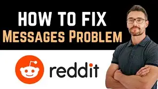 ✅ How To Fix Reddit App Messages Problem (Install and Uninstall)