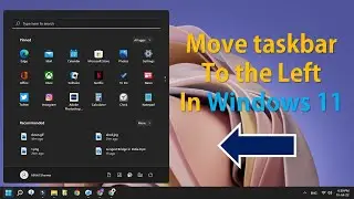 Windows 11 : Move Taskbar From Center to the Left