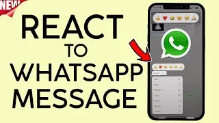 How to React to Whatsapp Message | Whatsapp Reaction NEW UPDATE 2022 #whatsappupdate