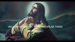 ISO ALAYHISSALOM - PAYG'AMBARLAR TARIXI 
