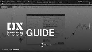 Гайд по использованию торгового терминала DXtrade