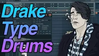How to Make Drake Type Drums in FL Studio 20