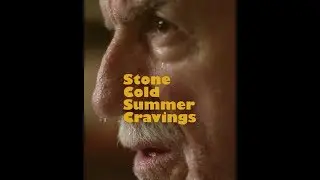 Stone Cold Summer Cravings