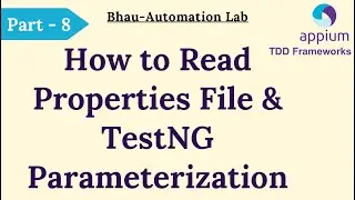 appium I how to read configurations from property file | parameterization in TestNG part-8 #selenium