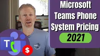 Microsoft Teams Phone System Pricing 2021