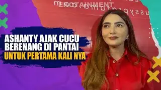 ISU MEGATHRUST DI INDONESIA, ASHANTY DAN KELUARGA KHAWATIR SAAT BERLIBUR DI PANTAI