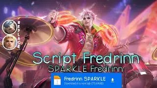 Script Skin Fredrinn Sparkle No Password | Full Effect & Voice | Update Patch Terbaru 2024 | MLBB