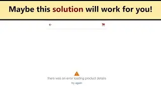 Target App error loading product details - the way how to fix the issue if app not working!
