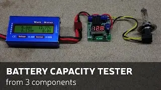 How To Make A Battery Capacity Tester