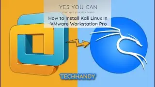 How to Install Kali Linux In VMware Workstation Pro