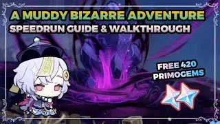 a muddy bizarre adventure event guide speedrun (FREE 420 PRIMOGEMS)