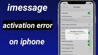 How to fix imessage activation error ios 17 // imessage activation error on iphone