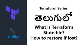 05 What is Terraform Statefile? What is Terraform State? How to restore terraform statefile?