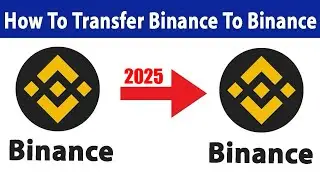 How to Transfer USDT from Binance to Binance 2025 || Binance to Binance USDT kaise Transfer kare
