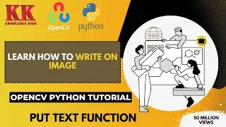 Write on image using opencv || Opencv Python put text on image || Opencv Full Python Tutorial