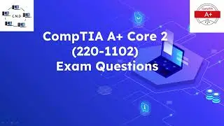 CompTIA A+ Certification Practice Test  Core 2 (Exam 220-1102) - Part 1