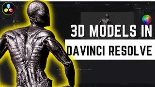 Working With 3D Models in Davinci Resolve 18.5 is SO EASY!!