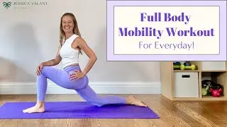 10 Minute Full Body Mobility Workout - For Everyday!