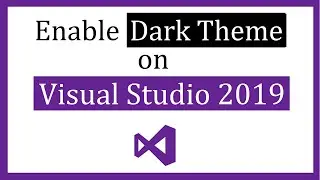 How to enable Dark Theme on Visual Studio 2019