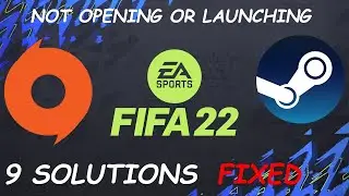 How To Fix Fifa 22 Not Opening Or Launching Error In Windows [2022]