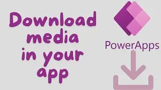 Media download | PowerApps