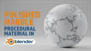 CREATE A PROCEDURAL MARBLE MATERIAL FOR BLENDER