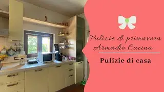 PULIZIE DI PRIMAVERA, ARMADIO CUCINA, MARLINDA CANONICO