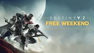 Destiny 2: Playstation Free Weekend Trailer