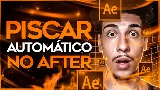 como FAZER EFEITO de PISCAR no AFTER EFFECTS de MANEIRA AUTOMÁTICA