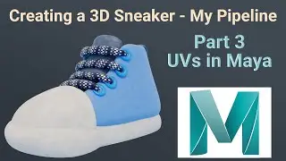 Creating a 3D Sneaker - Part 3, UVs in Maya