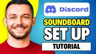 Soundboard Set Up Tutorial | How to Add Soundboard Sounds to Discord Server 2024 - Full Guide