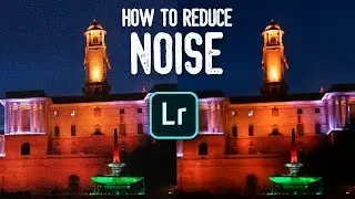 How to Reduce Noise in Lightroom to Save your Photos (Hindi)