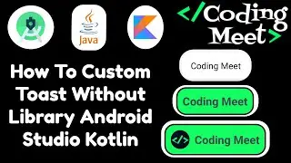 How to Custom Toast without Library Android Studio Kotlin | Step-by-Step Guide