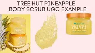 Pineapple Tree Hut Body Scrub Bodycare UGC Example Beauty UGC Skincare UGC