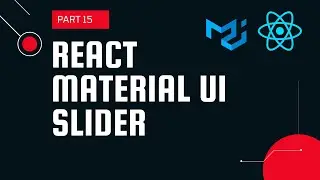 React material UI tutorial 15 : Slider component || Material UI tutorial