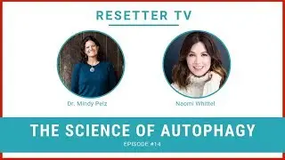 E 14 | The Science of Autophagy - EXCLUSIVE INTERVIEW with Naomi Whittel